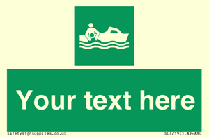 Custom sign safe condition Rescue boat